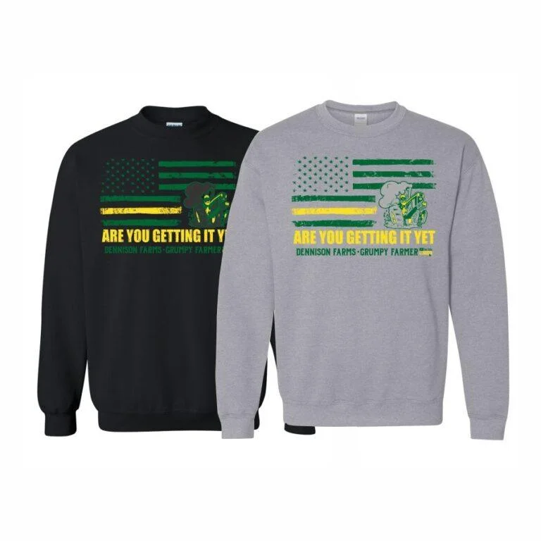 Image of GRUMPY FARMER - ARE YOU GETTING IT YET - CREWNECK